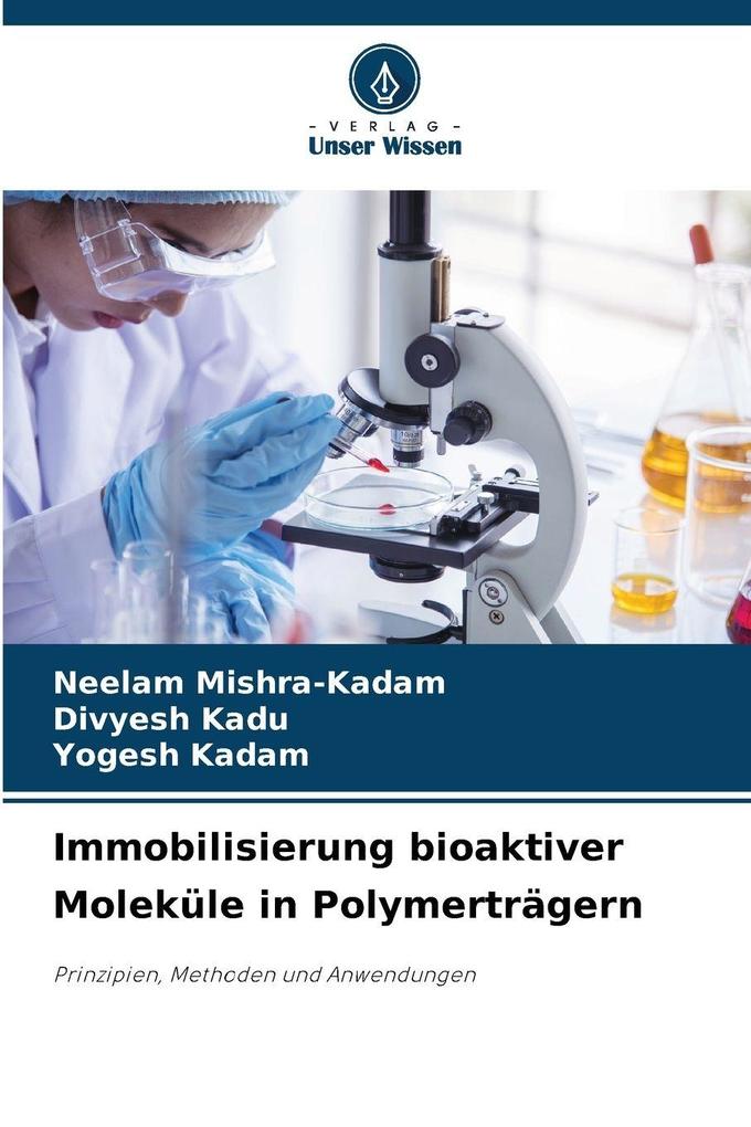 Immobilisierung bioaktiver Moleküle in Polymerträgern