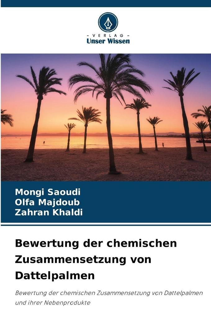 Bewertung der chemischen Zusammensetzung von Dattelpalmen
