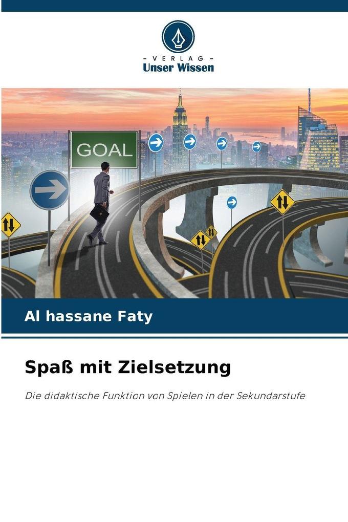 Spaß mit Zielsetzung