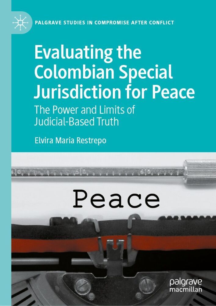 Evaluating the Colombian Special Jurisdiction for Peace