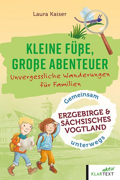 Kleine Füße große Abenteuer im Erzgebirge und sächsisches Vogtland