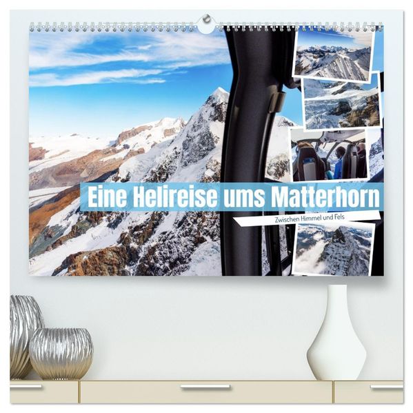 Eine Helireise ums Matterhorn (hochwertiger Premium Wandkalender 2027 DIN A2 quer) Kunstdruck in Hochglanz
