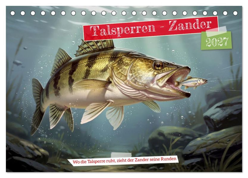 Talsperren - Zander (Tischkalender 2027 DIN A5 quer) CALVENDO Monatskalender