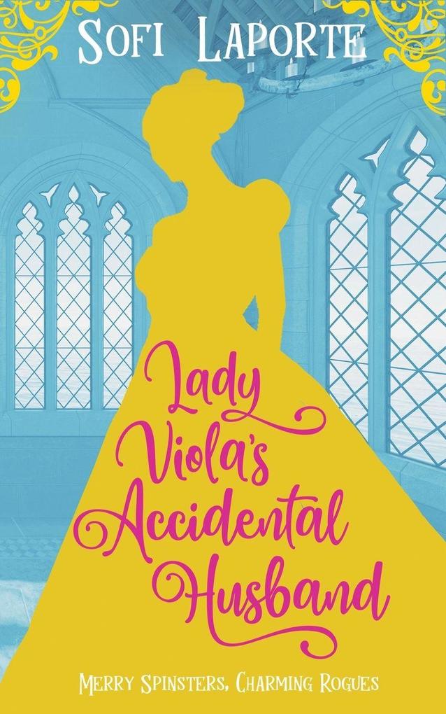 Lady Viola's Accidental Husband