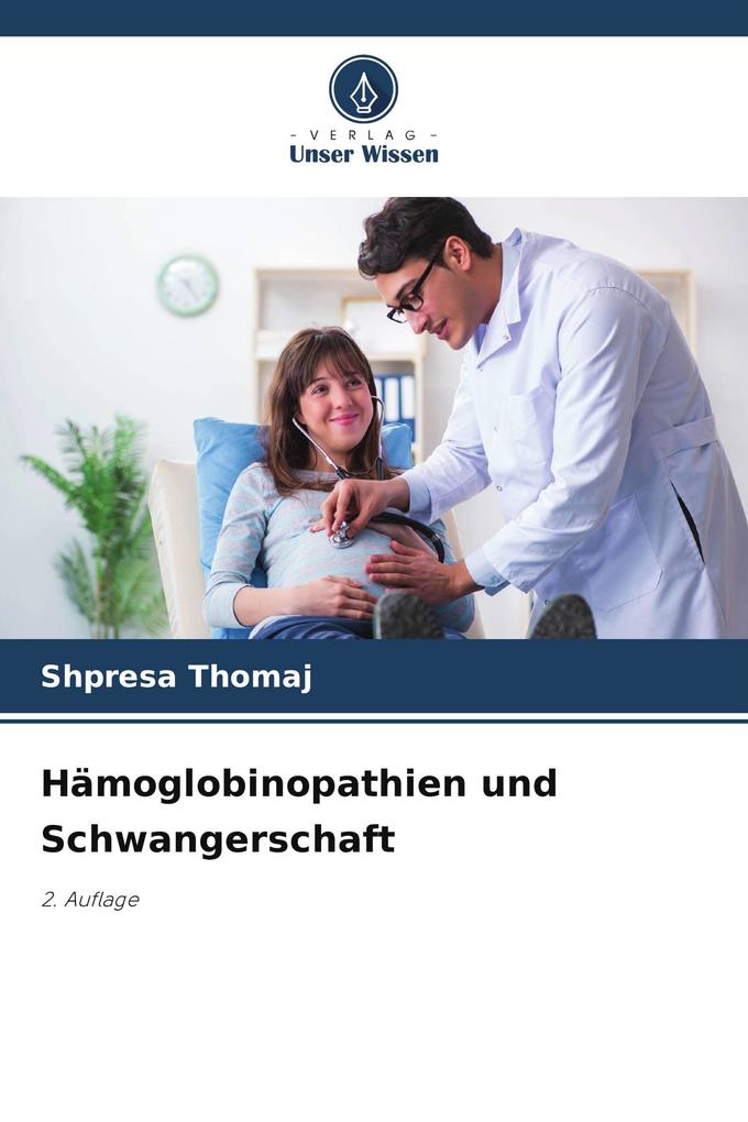 Hämoglobinopathien und Schwangerschaft