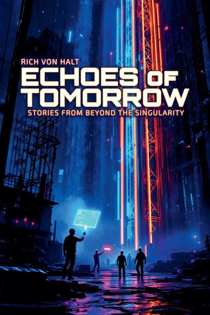 Echoes of Tomorrow