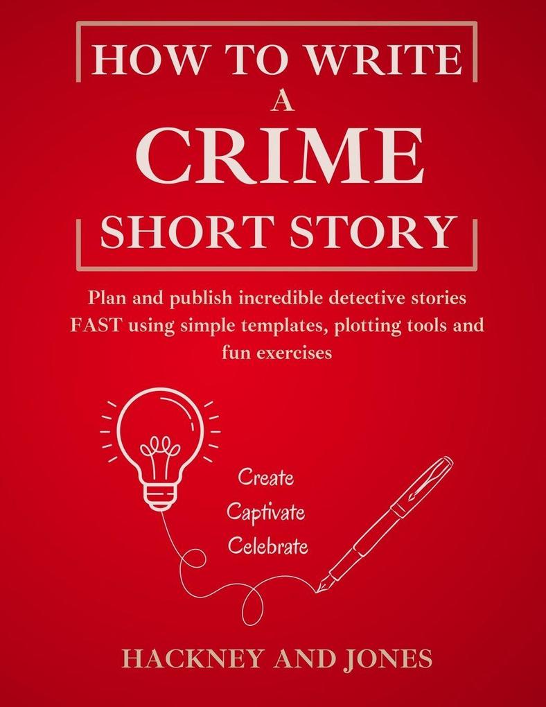 How To Write A Crime Short Story