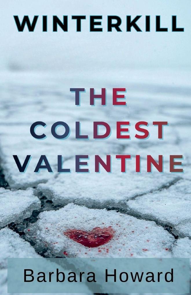The Coldest Valentine