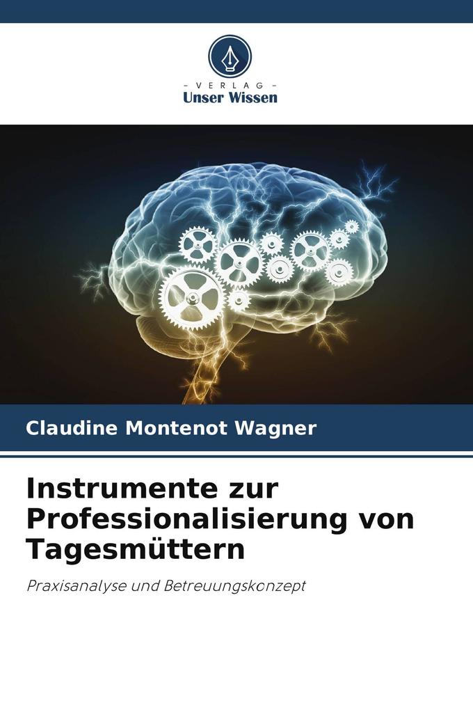 Instrumente zur Professionalisierung von Tagesmüttern