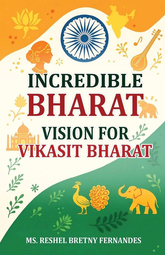 Incredible Bharat Vision for Vikasit Bharat