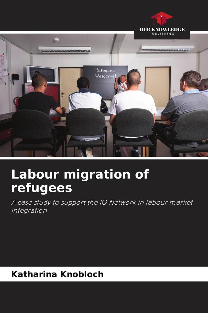Labour migration of refugees
