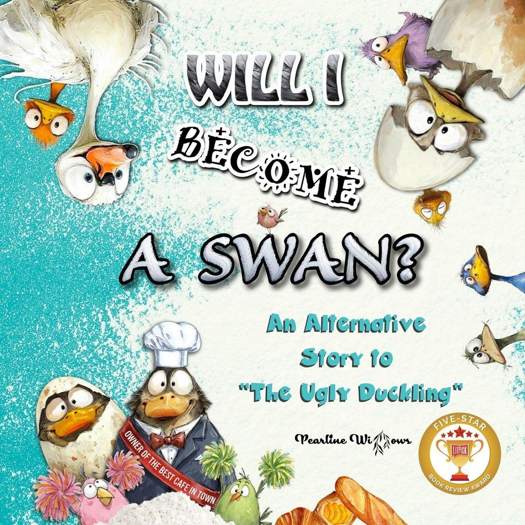 Will I Become a Swan?