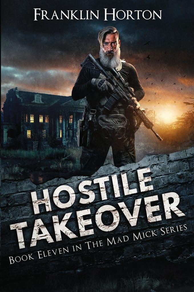 Hostile Takeover