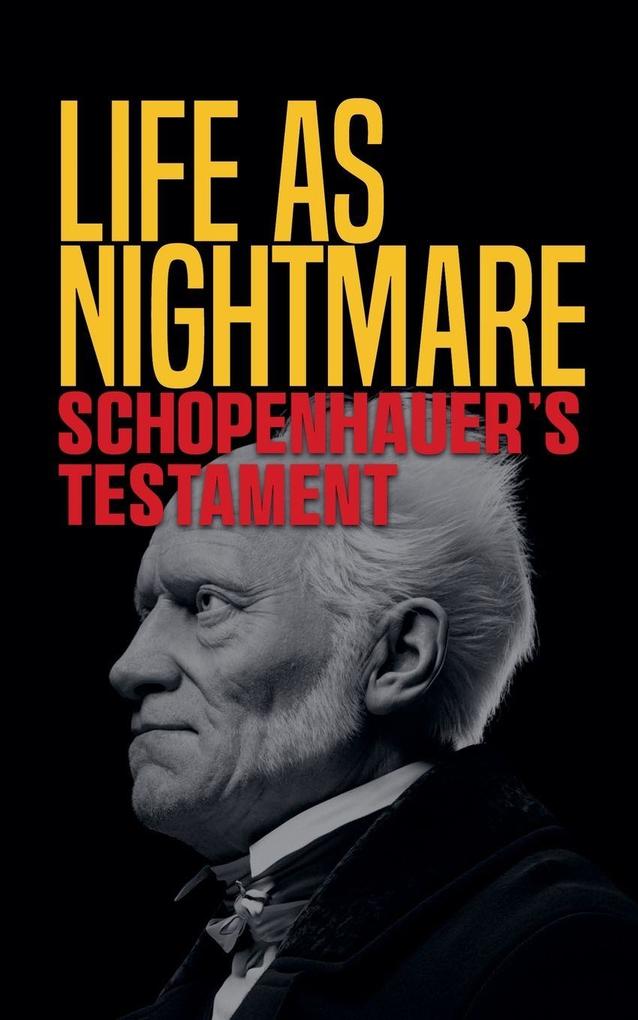 Life as Nightmare