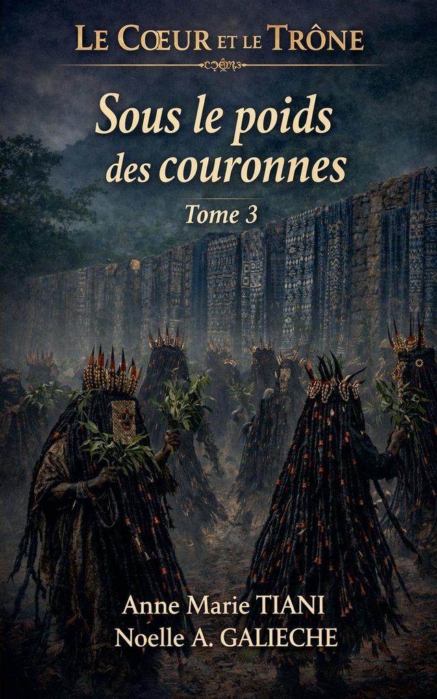 Sous le poids des couronnes
