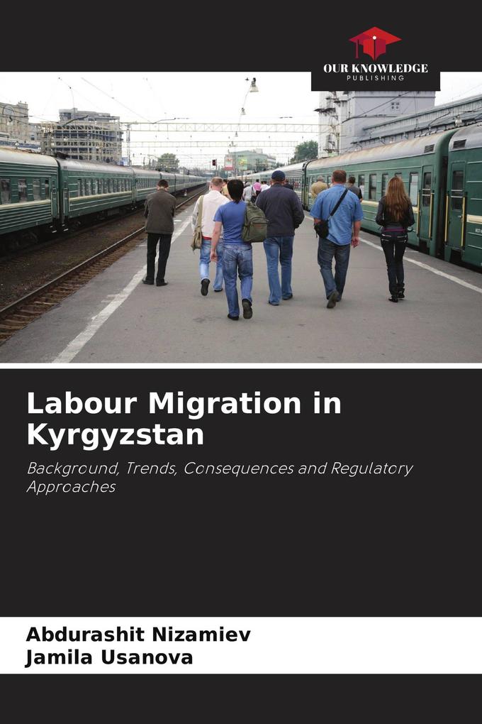Labour Migration in Kyrgyzstan