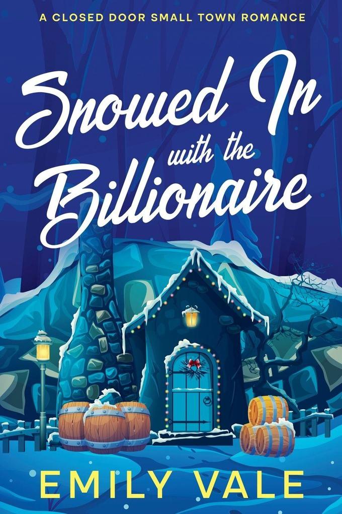 Snowed In with the Billionaire