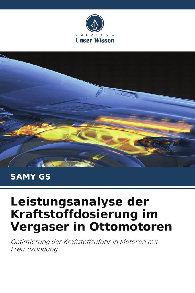 Leistungsanalyse der Kraftstoffdosierung im Vergaser in Ottomotoren