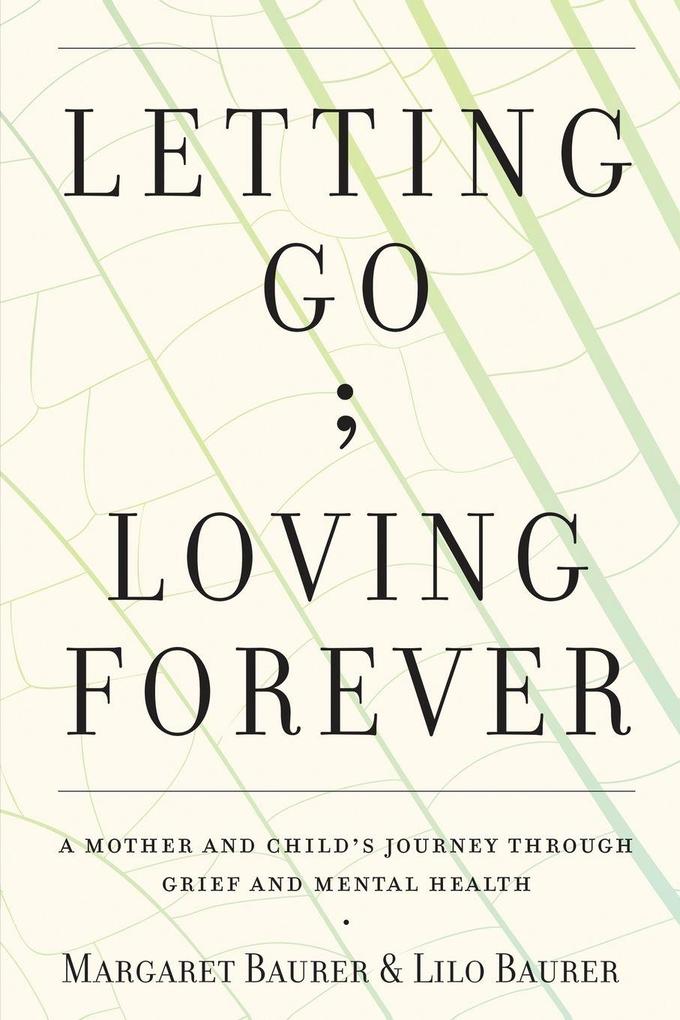 Letting Go; Loving Forever