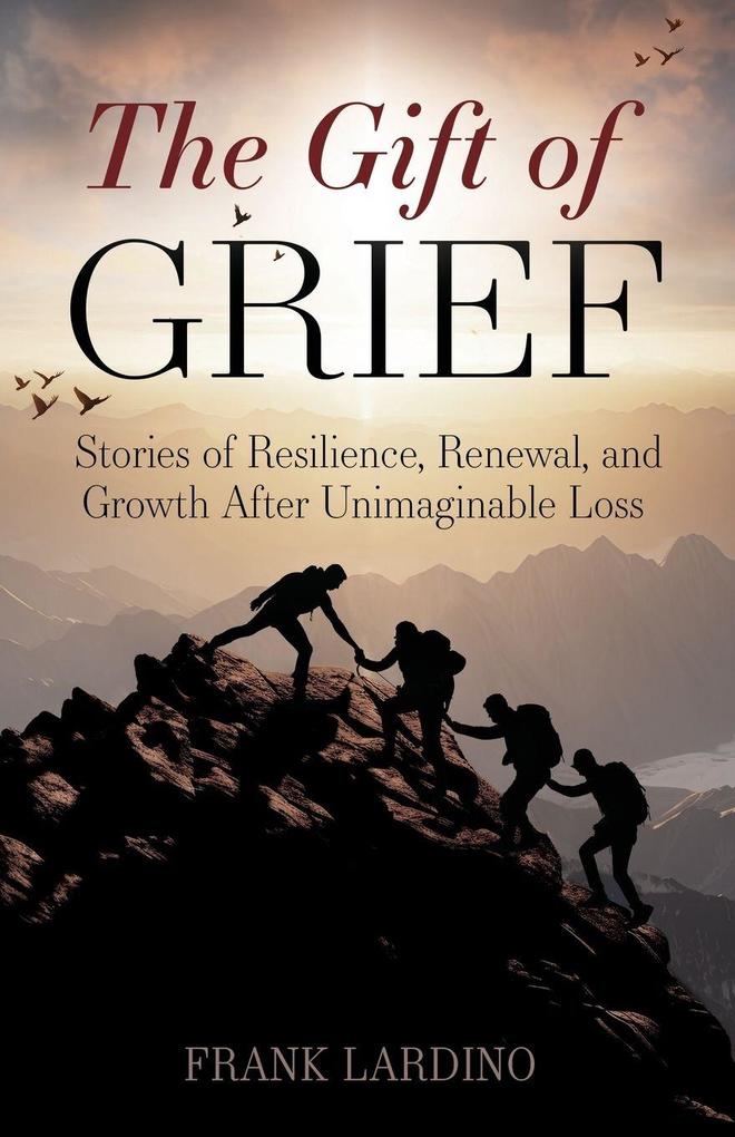 The Gift of Grief