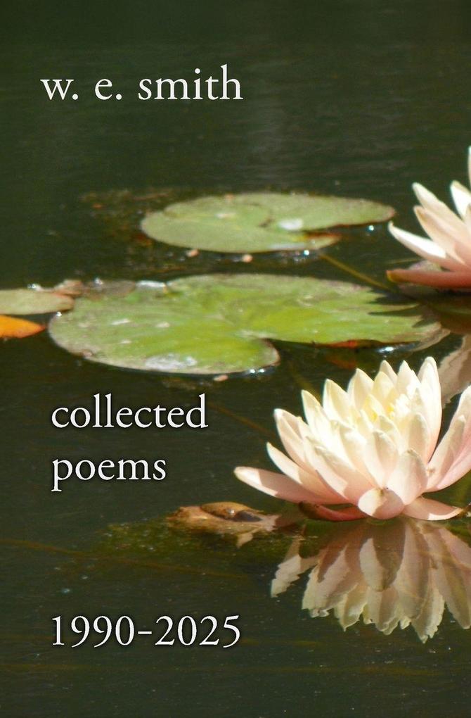 collected poems 1990 - 2025