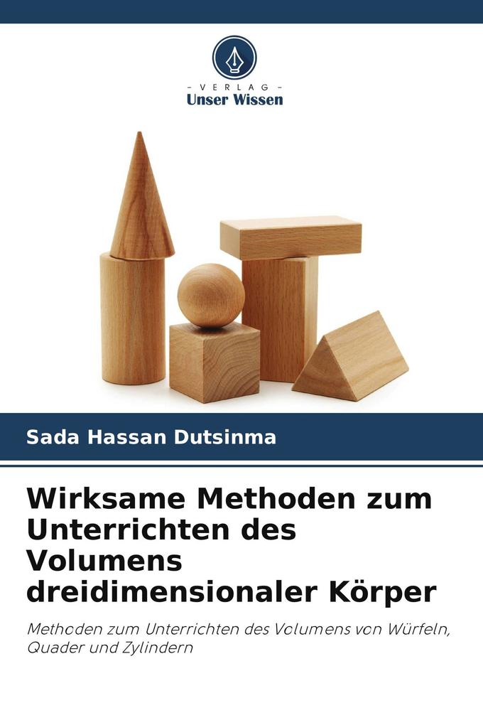 Wirksame Methoden zum Unterrichten des Volumens dreidimensionaler Körper