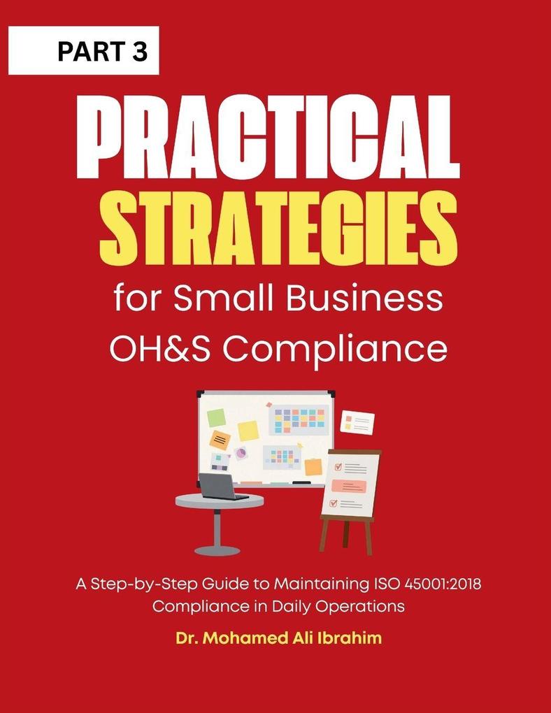 Practical Strategies for Small Business OH&S Compliance