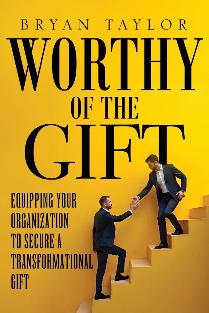 Worthy of the Gift