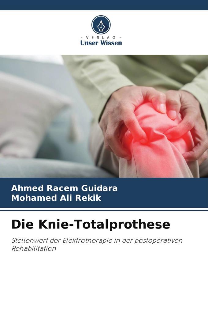Die Knie-Totalprothese