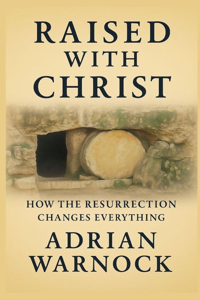 Raised With Christ