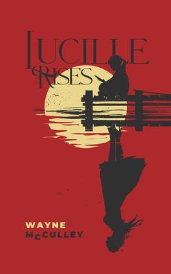 Lucille Rises