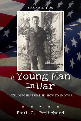 A Young Man in War: Including his Treatise