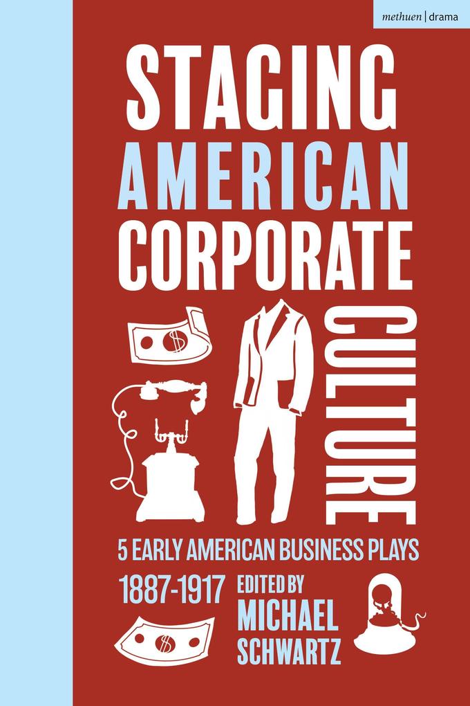 Staging American Corporate Culture