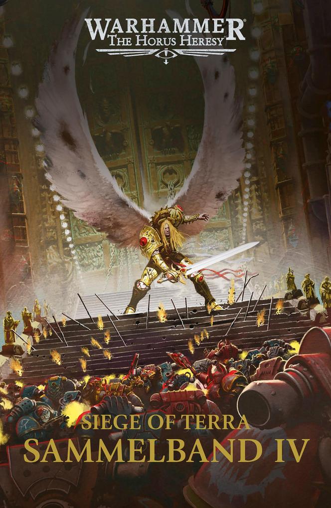 The Horus Heresy: Siege of Terra - Sammelband IV