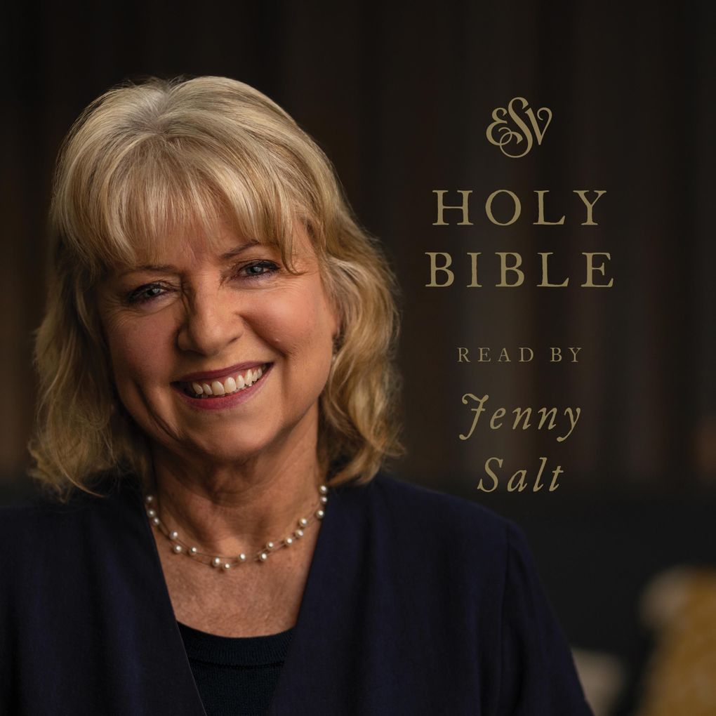 ESV Audio Bible Read by Jenny Salt