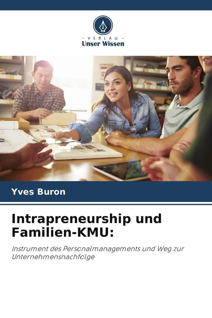 Intrapreneurship und Familien-KMU: