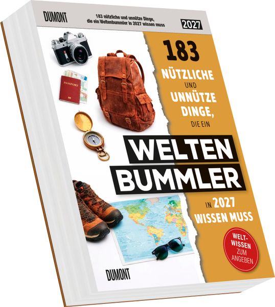 183 nützliche und unnütze Dinge die ein Weltenbummler in 2027 wissen muss