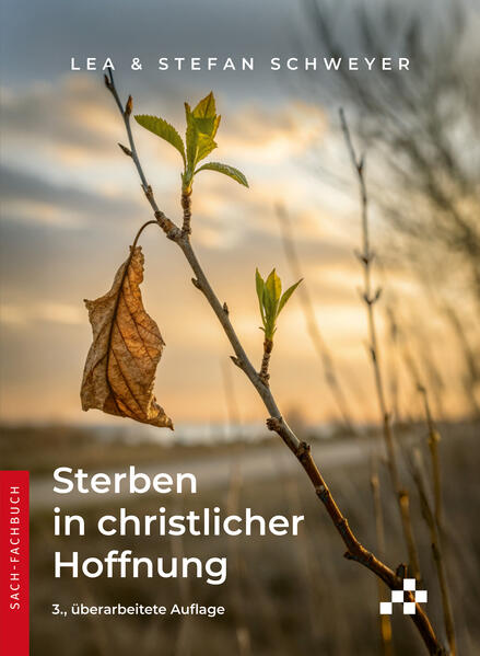 Sterben in christlicher Hoffnung