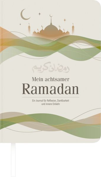 Mein achtsamer Ramadan