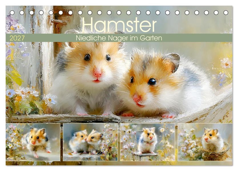 Hamster. Niedliche Nager im Garten (Tischkalender 2027 DIN A5 quer) CALVENDO Monatskalender