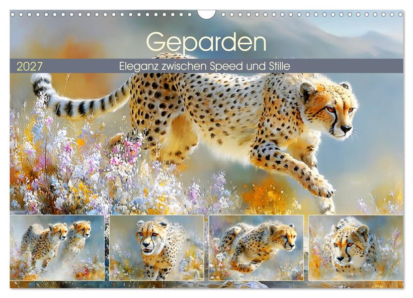 Geparden. Eleganz zwischen Speed und Stille (Wandkalender 2027 DIN A3 quer) CALVENDO Monatskalender
