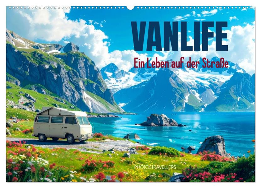 Vanlife Ein Leben auf der Straße (Wandkalender 2027 DIN A2 quer) CALVENDO Monatskalender