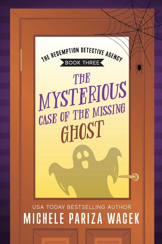 The Mysterious Case of the Missing Ghost