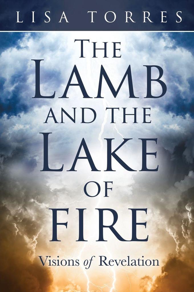 The Lamb and the Lake of Fire