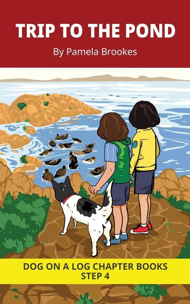 Trip to the Pond Chapter Book