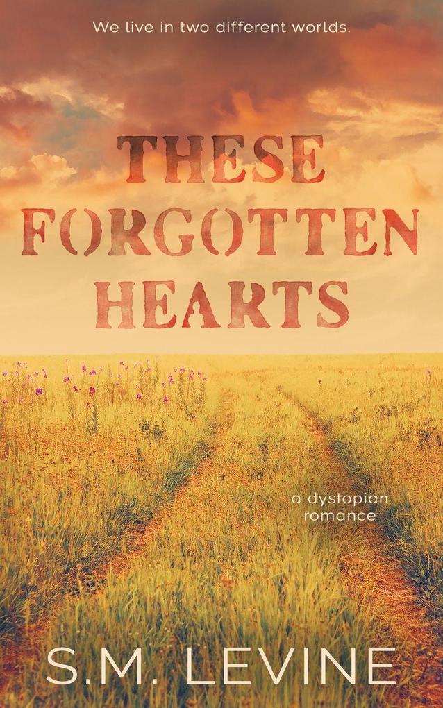These Forgotten Hearts
