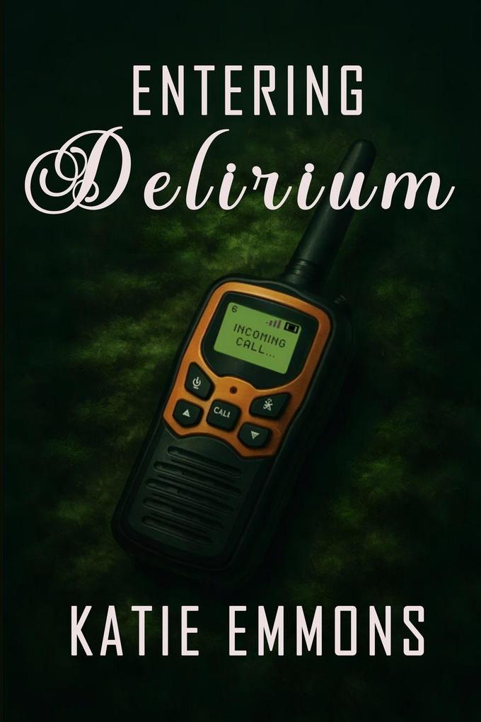 Entering Delirium