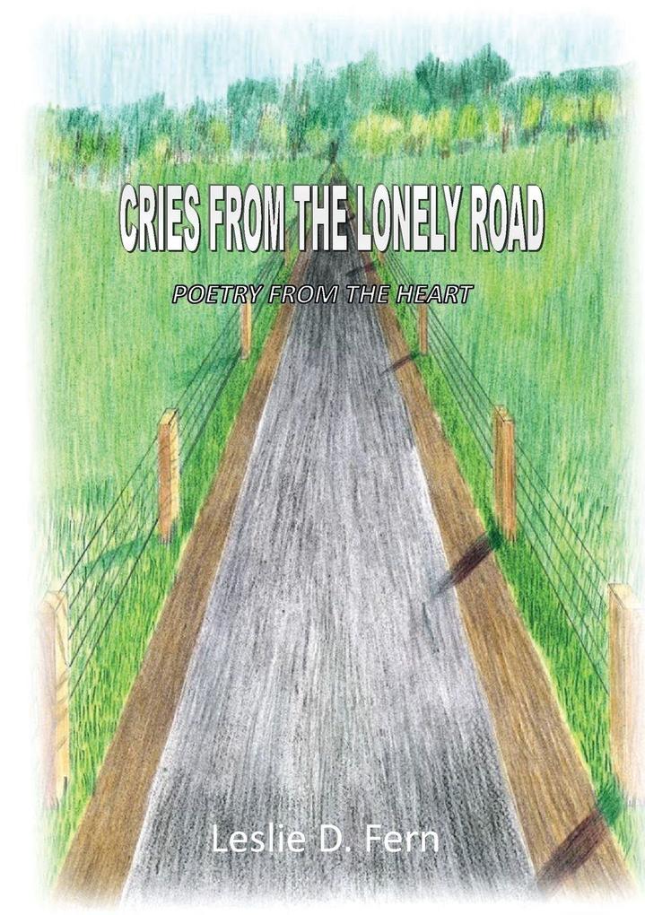 Cries from the lonely road