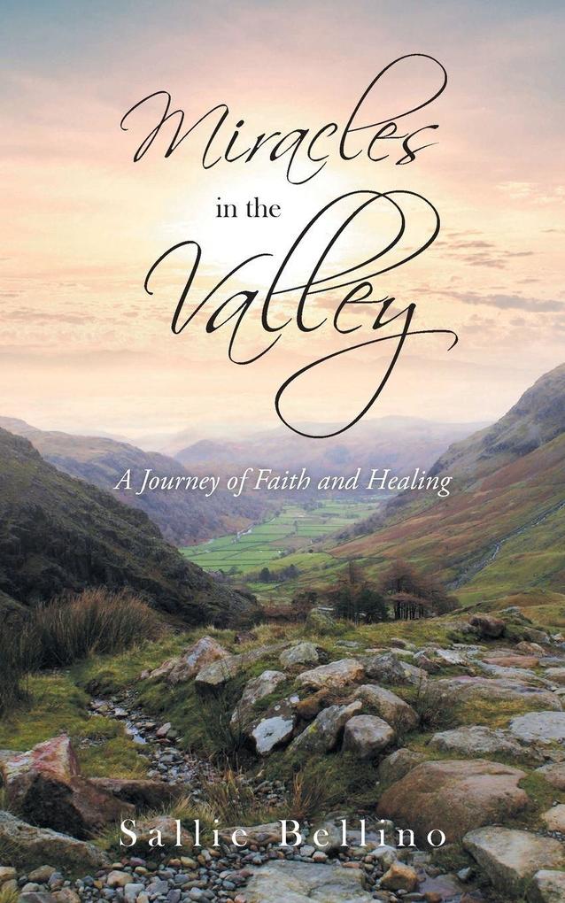 Miracles in the Valley