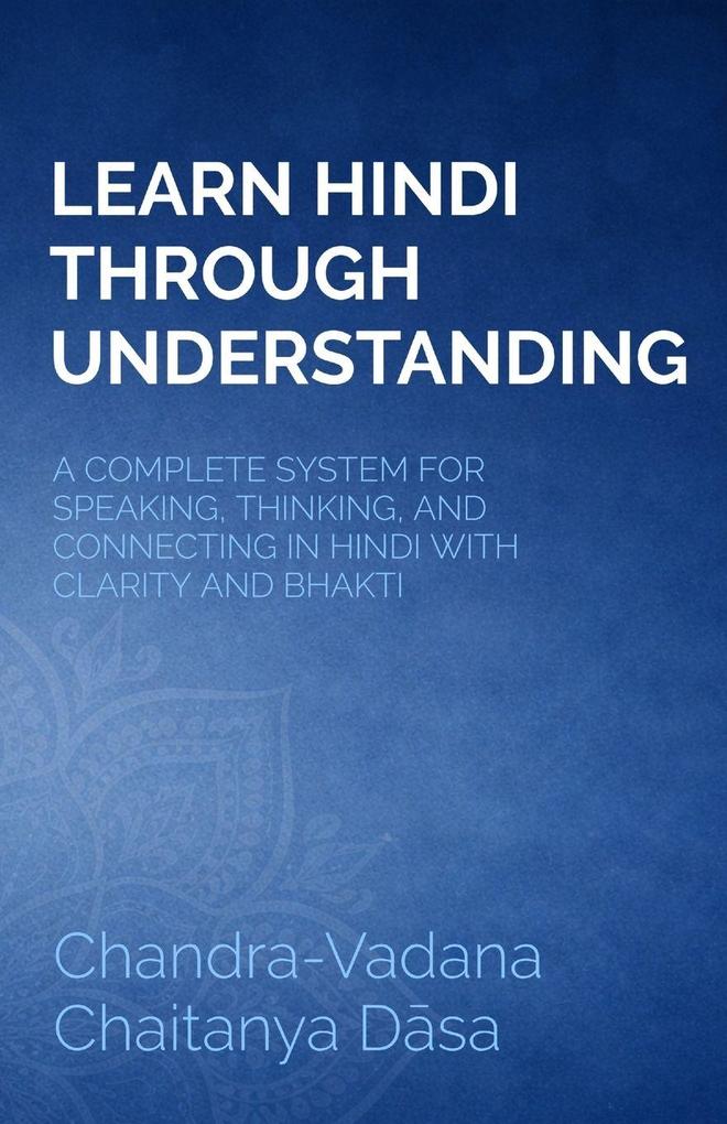 LEARN HINDI THROUGH UNDERSTANDING